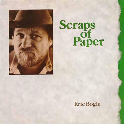 Eric Bogle Download Printable PDF Score Easily Download Eric Bogle Printable PDF piano music notes, guitar tabs for Lead Sheet / Fake Book. Transpose or transcribe this score in no time - Learn how to play song progression.