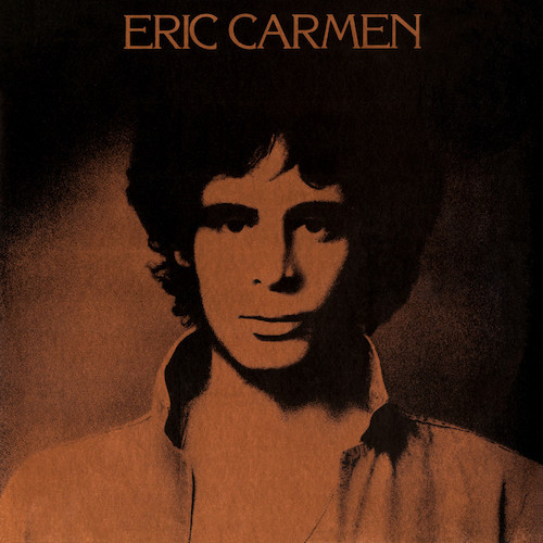 Easily Download Eric Carmen Printable PDF piano music notes, guitar tabs for Easy Lead Sheet / Fake Book. Transpose or transcribe this score in no time - Learn how to play song progression.