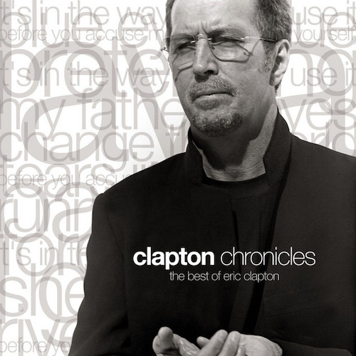 Eric Clapton Download Printable PDF Score Easily Download Eric Clapton Printable PDF piano music notes, guitar tabs for Piano, Vocal & Guitar Chords (Right-Hand Melody). Transpose or transcribe this score in no time - Learn how to play song progression.