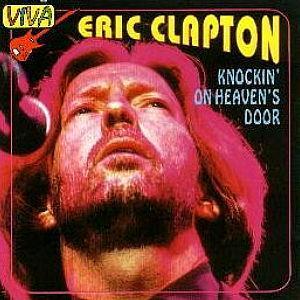 Eric Clapton Knockin' On Heaven's Door Profile Image