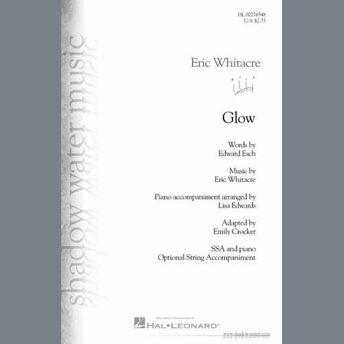 Eric Whitacre Glow (arr. Emily Crocker) Profile Image