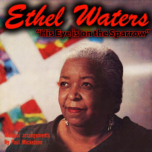 Ethel Waters His Eye Is On The Sparrow Profile Image