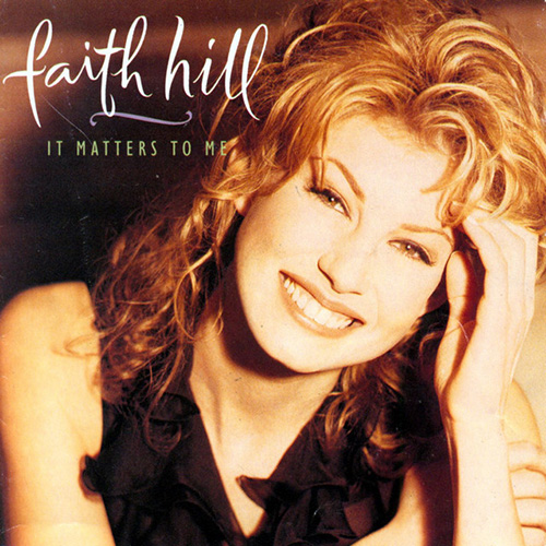 Faith Hill It Matters To Me Profile Image