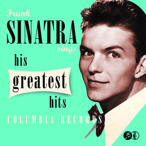 Easily Download Frank Sinatra Printable PDF piano music notes, guitar tabs for Piano, Vocal & Guitar Chords (Right-Hand Melody). Transpose or transcribe this score in no time - Learn how to play song progression.