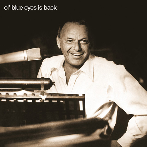 Easily Download Frank Sinatra Printable PDF piano music notes, guitar tabs for Piano, Vocal & Guitar Chords (Right-Hand Melody). Transpose or transcribe this score in no time - Learn how to play song progression.
