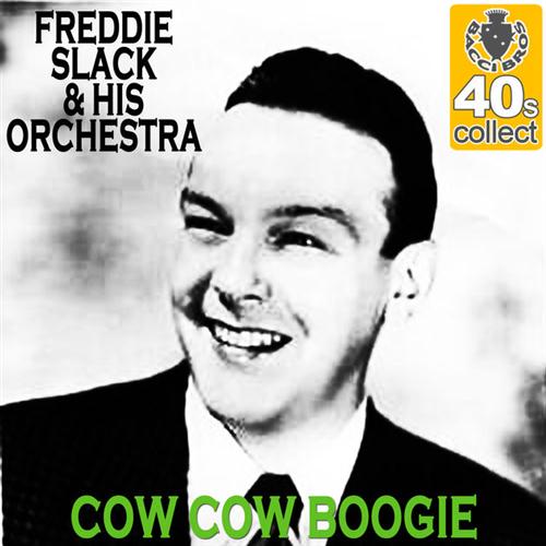 Freddie Slack & His Orchestra Cow-Cow Boogie Profile Image