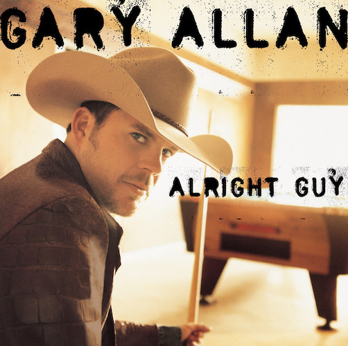 Gary Allan Download Printable PDF Score Easily Download Gary Allan Printable PDF piano music notes, guitar tabs for Piano, Vocal & Guitar Chords (Right-Hand Melody). Transpose or transcribe this score in no time - Learn how to play song progression.
