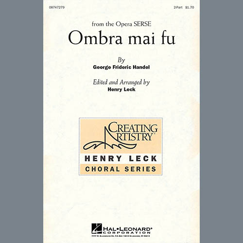 George Frideric Handel Ombra Mai Fu (from Serse) (arr. Henry Leck) Profile Image