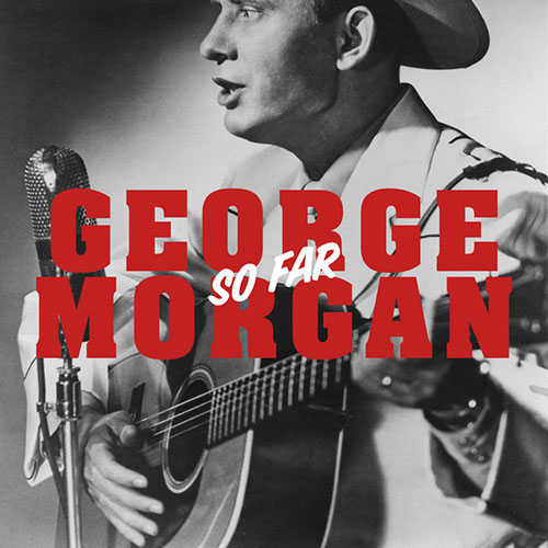 George Morgan Download Printable PDF Score Easily Download George Morgan Printable PDF piano music notes, guitar tabs for Piano, Vocal & Guitar Chords (Right-Hand Melody). Transpose or transcribe this score in no time - Learn how to play song progression.