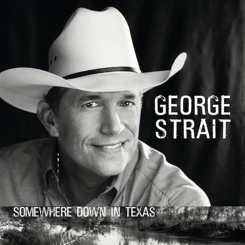 George Strait Download Printable PDF Score Easily Download George Strait Printable PDF piano music notes, guitar tabs for Piano, Vocal & Guitar Chords (Right-Hand Melody). Transpose or transcribe this score in no time - Learn how to play song progression.