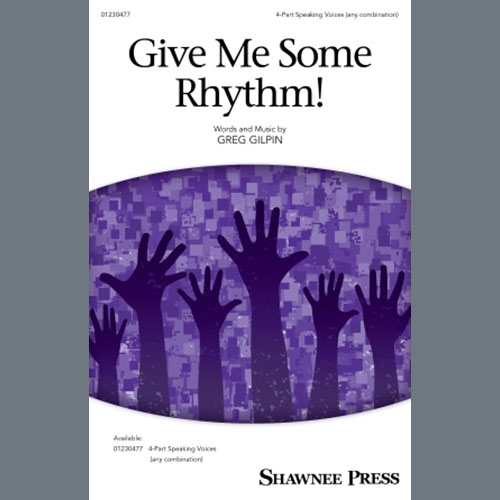 Easily Download Greg Gilpin Printable PDF piano music notes, guitar tabs for 4-Part Choir. Transpose or transcribe this score in no time - Learn how to play song progression.