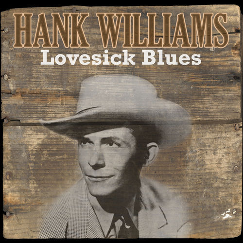 Hank Williams Lovesick Blues Profile Image