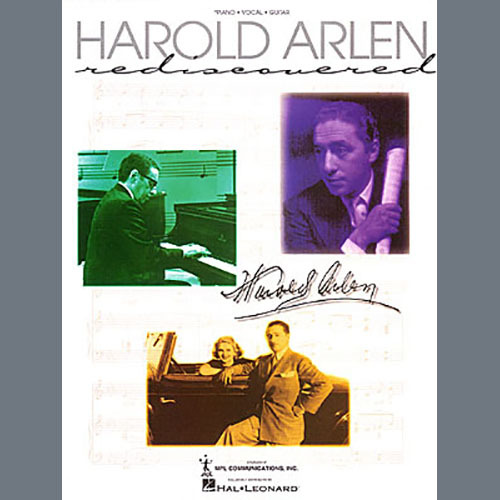 Harold Arlen Download Printable PDF Score Easily Download Harold Arlen Printable PDF piano music notes, guitar tabs for Piano, Vocal & Guitar Chords (Right-Hand Melody). Transpose or transcribe this score in no time - Learn how to play song progression.