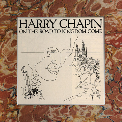Harry Chapin Download Printable PDF Score Easily Download Harry Chapin Printable PDF piano music notes, guitar tabs for Guitar Tab. Transpose or transcribe this score in no time - Learn how to play song progression.