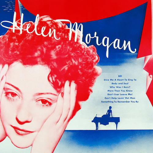 Easily Download Helen Morgan Printable PDF piano music notes, guitar tabs for Real Book – Melody & Chords – C Instruments. Transpose or transcribe this score in no time - Learn how to play song progression.