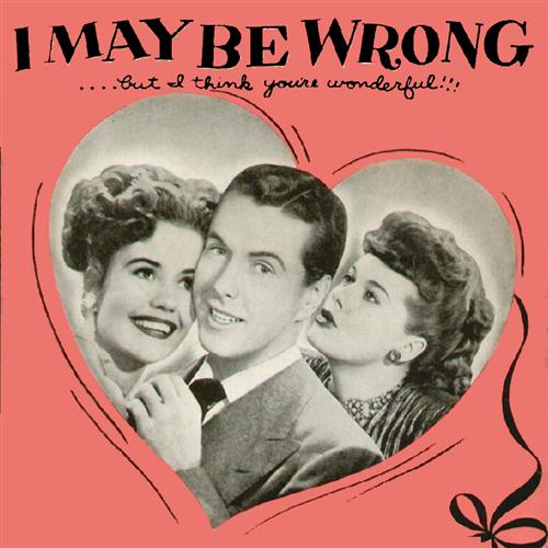 I May Be Wrong (But I Think You're Wonderful) cover image