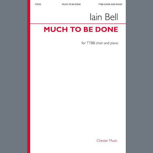 Easily Download Iain Bell Printable PDF piano music notes, guitar tabs for TTBB Choir. Transpose or transcribe this score in no time - Learn how to play song progression.