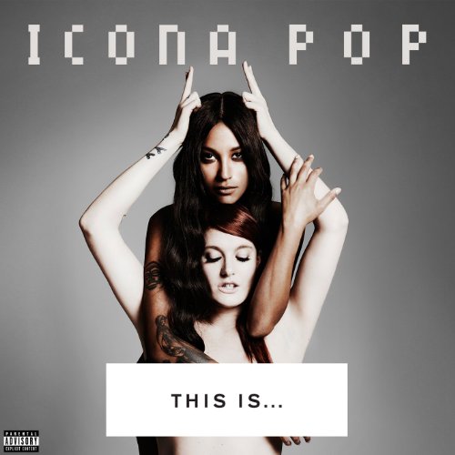Easily Download Icona Pop Printable PDF piano music notes, guitar tabs for Piano, Vocal & Guitar Chords. Transpose or transcribe this score in no time - Learn how to play song progression.