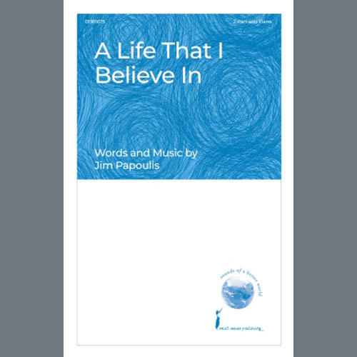 Easily Download Jim Papoulis Printable PDF piano music notes, guitar tabs for 2-Part Choir. Transpose or transcribe this score in no time - Learn how to play song progression.