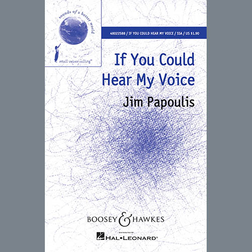 Easily Download Jim Papoulis Printable PDF piano music notes, guitar tabs for SSA Choir. Transpose or transcribe this score in no time - Learn how to play song progression.