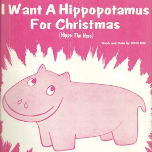 I Want A Hippopotamus For Christmas (Hippo The Hero) cover image