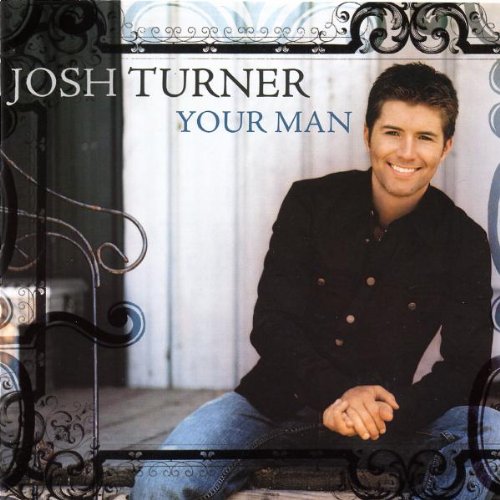 Josh Turner Your Man Profile Image