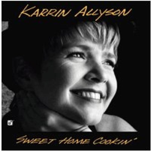 Karrin Allyson Sweet Home Cookin' Man Profile Image