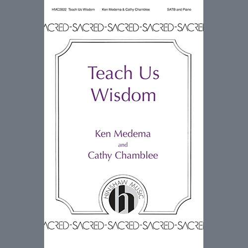 Easily Download Ken Medema and Cathy Chamblee Printable PDF piano music notes, guitar tabs for SATB Choir. Transpose or transcribe this score in no time - Learn how to play song progression.
