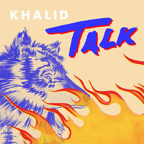 Easily Download Khalid Printable PDF piano music notes, guitar tabs for Piano, Vocal & Guitar Chords (Right-Hand Melody). Transpose or transcribe this score in no time - Learn how to play song progression.