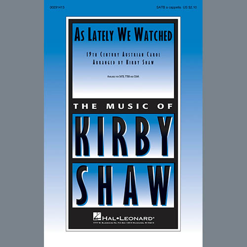 Easily Download Kirby Shaw Printable PDF piano music notes, guitar tabs for SATB Choir. Transpose or transcribe this score in no time - Learn how to play song progression.