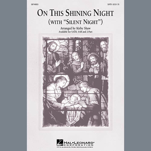 Easily Download Kirby Shaw Printable PDF piano music notes, guitar tabs for 2-Part Choir. Transpose or transcribe this score in no time - Learn how to play song progression.