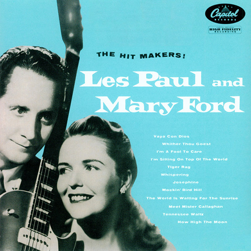 Les Paul & Mary Ford Download Printable PDF Score Easily Download Les Paul & Mary Ford Printable PDF piano music notes, guitar tabs for Piano, Vocal & Guitar Chords (Right-Hand Melody). Transpose or transcribe this score in no time - Learn how to play song progression.