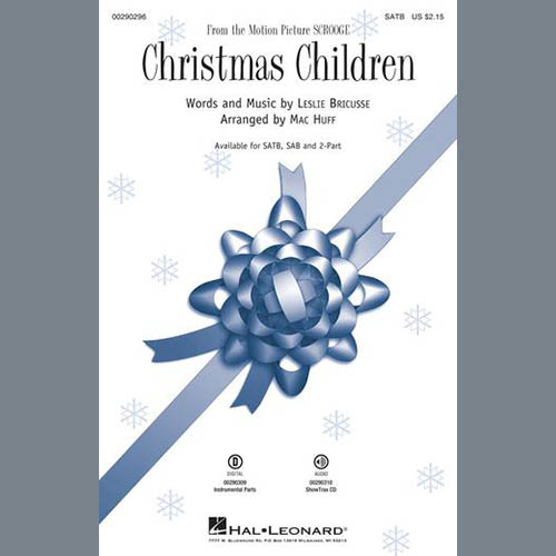 Leslie Bricusse Christmas Children (from Scrooge) (arr. Mac Huff) Profile Image