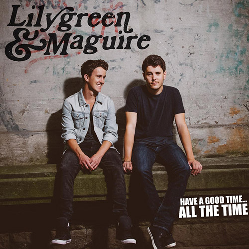 Easily Download Lilygreen & Maguire Printable PDF piano music notes, guitar tabs for Piano, Vocal & Guitar Chords. Transpose or transcribe this score in no time - Learn how to play song progression.