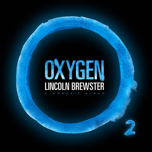 Easily Download Lincoln Brewster Printable PDF piano music notes, guitar tabs for Piano, Vocal & Guitar Chords (Right-Hand Melody). Transpose or transcribe this score in no time - Learn how to play song progression.