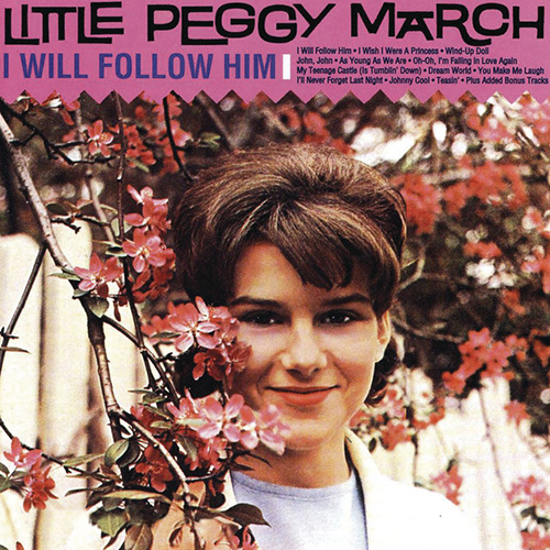 Little Peggy March I Will Follow Him (I Will Follow You) Profile Image