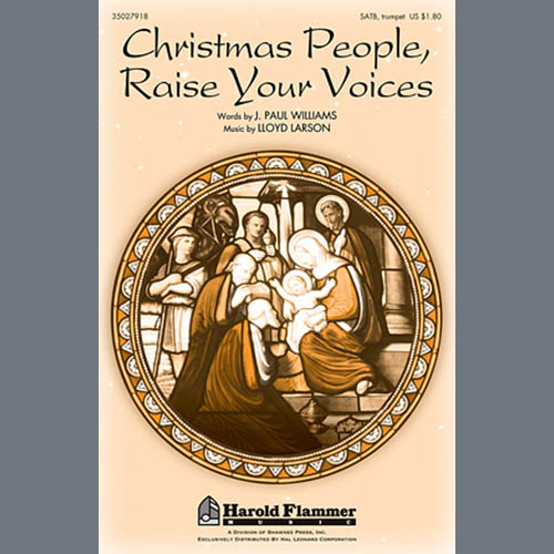 Lloyd Larson Christmas People, Raise Your Voices Profile Image