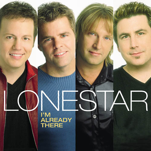 Lonestar I'm Already There Profile Image