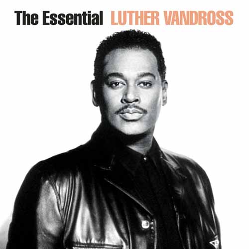 Easily Download Luther Vandross Printable PDF piano music notes, guitar tabs for Vocal Pro + Piano/Guitar. Transpose or transcribe this score in no time - Learn how to play song progression.