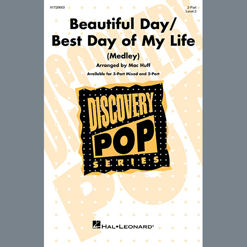 Mac Huff Beautiful Day/Best Day Of My Life (Medley) Profile Image