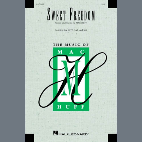Easily Download Mac Huff Printable PDF piano music notes, guitar tabs for SAB Choir. Transpose or transcribe this score in no time - Learn how to play song progression.