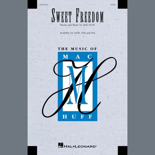 Easily Download Mac Huff Printable PDF piano music notes, guitar tabs for SATB Choir. Transpose or transcribe this score in no time - Learn how to play song progression.