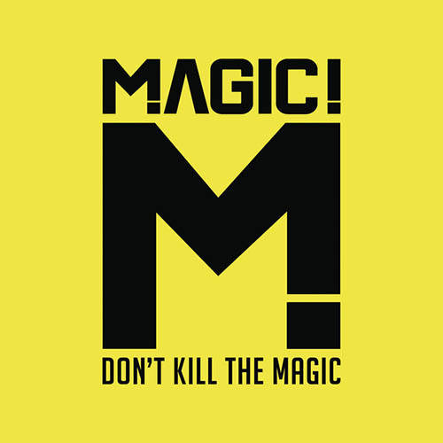Easily Download MAGIC! Printable PDF piano music notes, guitar tabs for Piano Chords/Lyrics. Transpose or transcribe this score in no time - Learn how to play song progression.