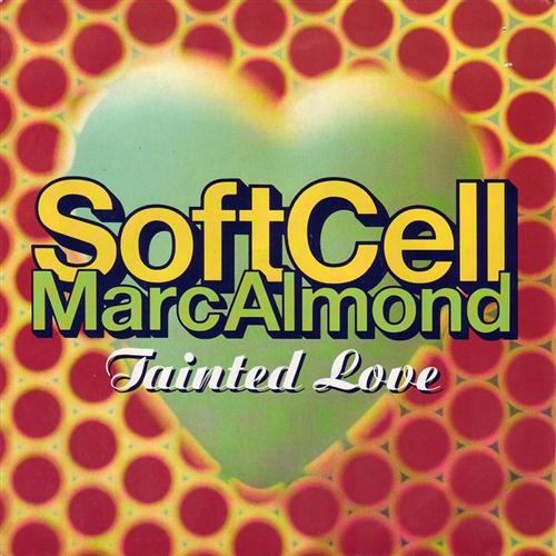 Marc Almond & Soft Cell Tainted Love Profile Image