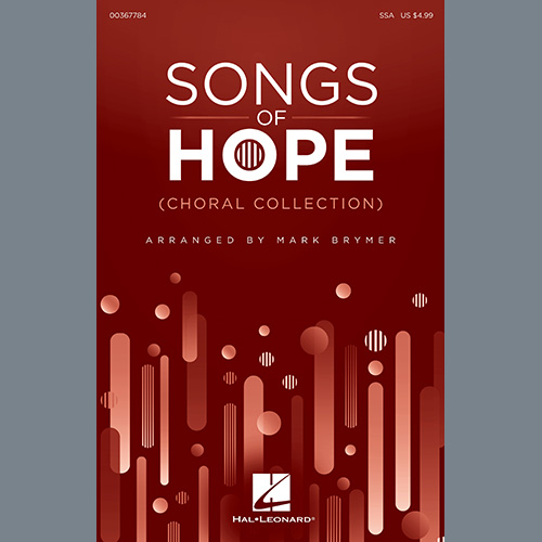Easily Download Mark Brymer Printable PDF piano music notes, guitar tabs for SSA Choir. Transpose or transcribe this score in no time - Learn how to play song progression.