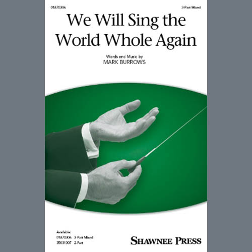 Easily Download Mark Burrows Printable PDF piano music notes, guitar tabs for 3-Part Mixed Choir. Transpose or transcribe this score in no time - Learn how to play song progression.