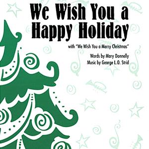 We Wish You A Happy Holiday cover image