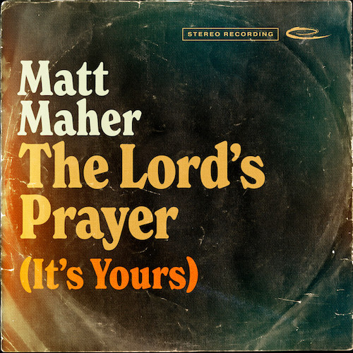 The Lord's Prayer (It's Yours) cover image