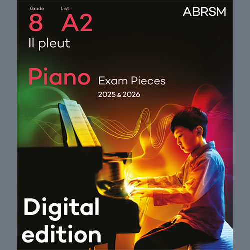 Il pleut (Grade 8, list A2, from the ABRSM Piano Syllabus 2025 & 2026) cover image