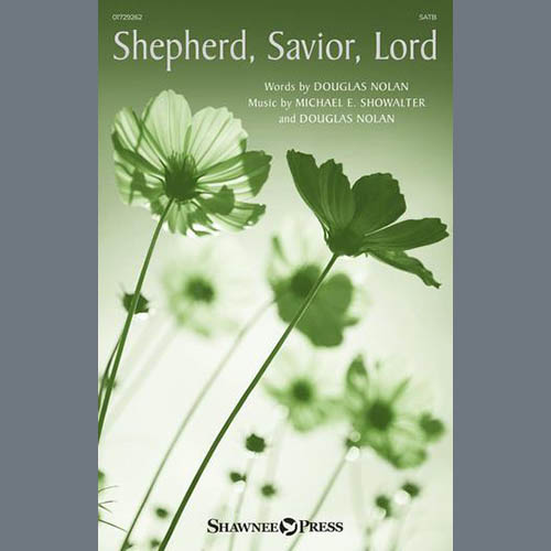 Michael E. Showalter & Douglas Nolan Shepherd, Savior, Lord Profile Image